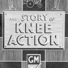 1935---Story-of-Knee-Action 1935---Story-of-Knee-Action