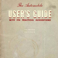 1946---The-Automobile-Users-Guide 1946---The-Automobile-Users-Guide